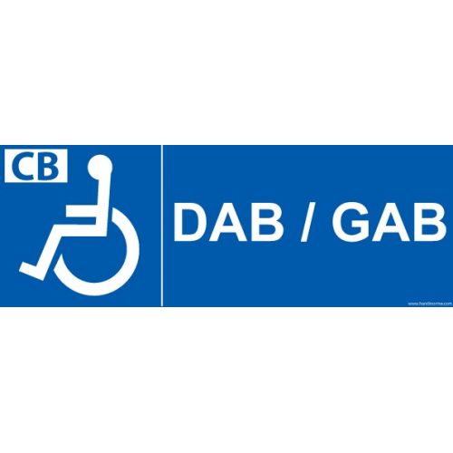 Signaletique 'DAB/GAB' + picto Handicape : Modele - Vinyle souple autocollant, taille panneau signalisation - 350 x 125mm