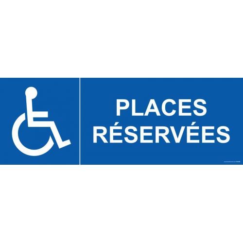 Signalisation Places reservees handicape : Modele - PVC, taille panneau signalisation - 700 x 250 mm