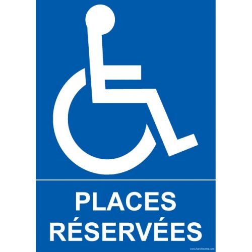 Panneau Parking 'places reservees' + Picto handicape : Modele - Vinyle souple autocollant, taille panneau signalisation - 150 x 210 mm