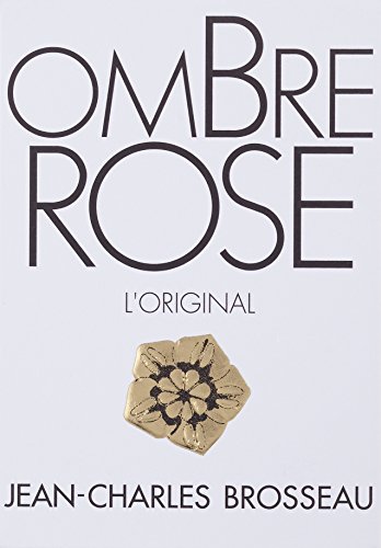 Jean-charles Brosseau Ombre Rose L'orig...